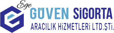 EGE GÜVEN SİGORTA ARACILIK HİZMETLERİ